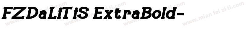 FZDaLiTiS ExtraBold字体转换